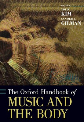 【预订】the oxford handbook of music and the body
