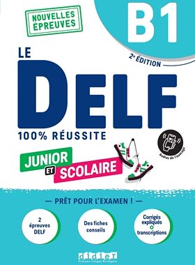 现货 DELF B1 100%成功 少儿法语 听力写作阅读练习 法国出国留学备考 原版进口教辅 Le DELF Scolaire B1 100% réussite