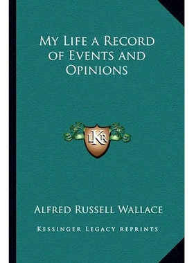 预订 My Life a Record of Events and Opinions: 9781162635699