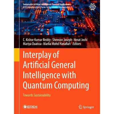 预订 Interplay of Artificial General Intelligence with Quantum Computing: Towards Sustainability 通用人工智能与量子计算