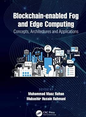 【预订】Blockchain-enabled Fog and Edge Computing: Concepts, Architectures a 9780367507442