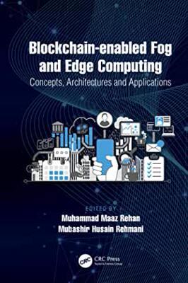 【预订】Blockchain-enabled Fog and Edge Computing: Concepts, Architectures a 9780367507442