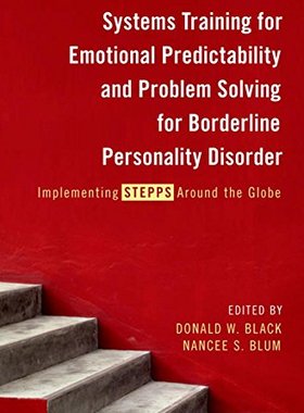 【预订】Systems Training for Emotional Predictability and Problem Solving for Borderline Personality Disorder
