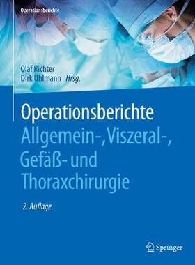 预订 Operationsberichte Allgemein-, Viszeral- , Gefäß- und Thoraxchirurgie