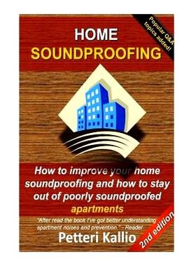 预订 Home Soundproofing: How to improve your home soundproofing and how to stay out of poorly soundproofed apartments: 9
