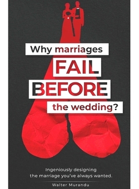 预订 Why marriages fail before the wedding?: 9781779318497