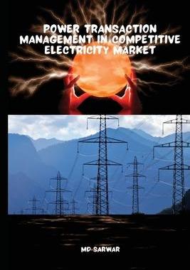 [预订]Power Transaction Management in Competitive Electricity Market 9798889951544