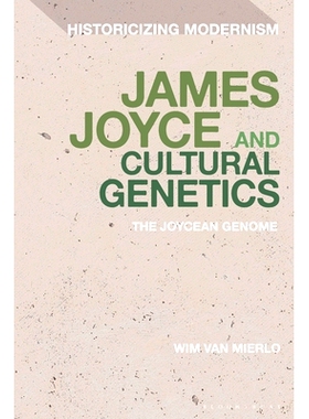 预订 James Joyce and Cultural Genetics: The Joycean Genome: 9781350418936