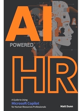 预订 Game-Changer AI-Powered HR: An In-Depth Guide to using Microsoft Copilot for Human Resources Professionals: 9798878