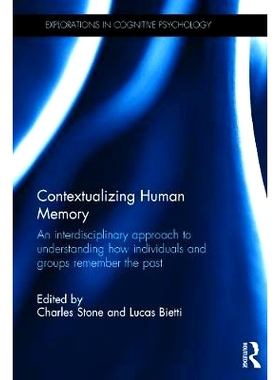 预订 Contextualizing Human Memory: An interdisciplinary approach to understanding how individuals and groups remember th