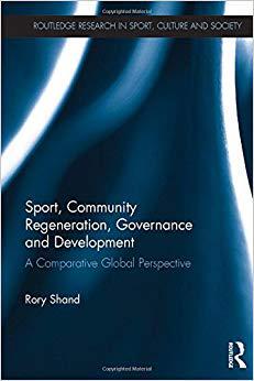 【预售】Sport, Community Regeneration, Governance and Development