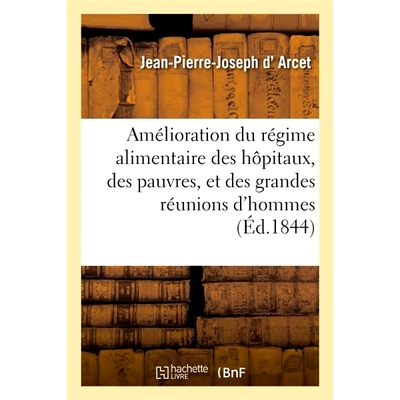 预订 Amélioration du régime alimentaire des hôpitaux, des pauvres 改善医院和穷人的饮食: 9782013078375