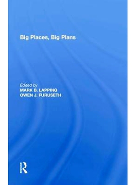 预订 Big Places, Big Plans 大地方、大计划: 9781138618954