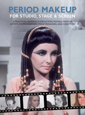 【预订】Period Make-up for Studio, Stage and Screen:A practical reference for actors, models, make-up artists, pho...