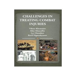 预订 Challenges in Treating Combat Injuries