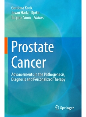 预订 Prostate Cancer: Advancements in the Pathogenesis, Diagnosis and Personalized Therapy 前列腺癌：发病机制、诊断与个