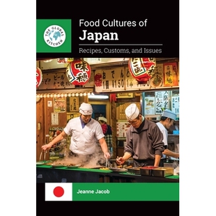 预订 Food Cultures of Japan: Recipes, Customs, and Issues 日本饮食文化:食谱、习俗与问题: 9798216386735