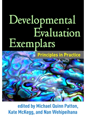 预订 Developmental Evaluation Exemplars: Principles in Practice: 9781462522965