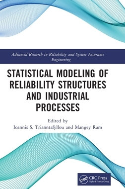 【预订】Statistical Modeling of Reliability Structures and Industrial Proces 9781032066257