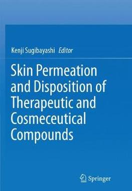 【预订】Skin Permeation and Disposition of Therapeutic and Cosmeceutical Compounds