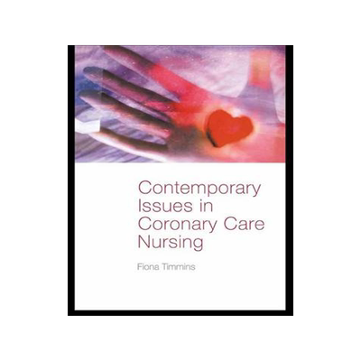 预订 Contemporary Issues in Coronary Care Nursing