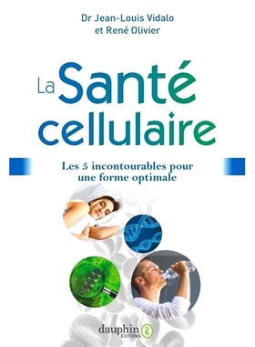 预订 La santé cellulaire : les 5 incontournables pour une forme optimale 细胞健康：*健身的 5 个要素: 9782716317313