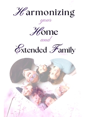 预订 Harmonizing your Home and extended family: Setting Boundaries Against the Interference of Your Extended Family in Y