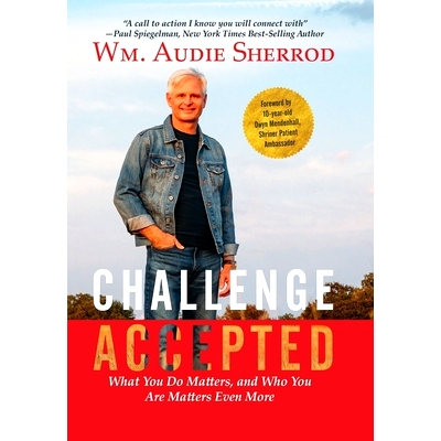 预订 Challenge Accepted: What You Do Matters, and Who You Are Matters Even More: 9781387661329