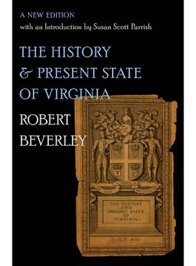 预订 The History and Present State of Virginia: A New Edition with an Introduction by Susan Scott Parrish 弗吉尼亚州历史
