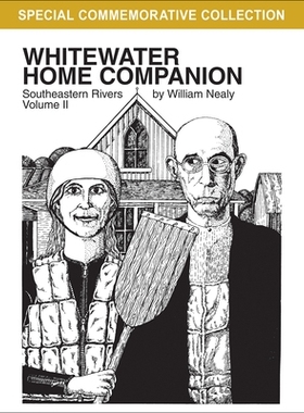 预订 Whitewater Home Companion: Southeastern Rivers, Volume 2 白水家园指南：东南河流，第 2 卷: 9781634043786