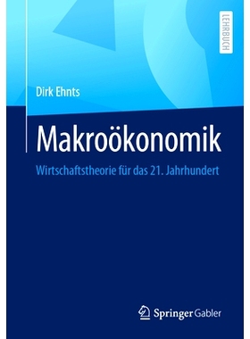 预订 Makroökonomik: Wirtschaftstheorie Für Das 21. Jahrhundert: 9783658410544