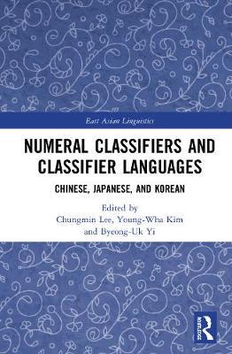 【预订】Numeral Classifiers and Classifier Languages