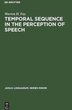 [预订]Temporal sequence in the perception of speech 9783110997798
