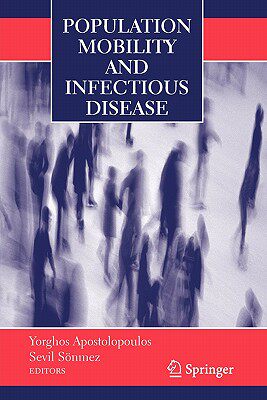 【预订】Population Mobility and Infectious Disease