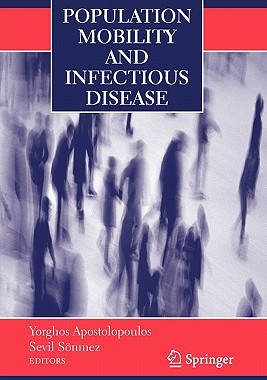 【预订】Population Mobility and Infectious Disease