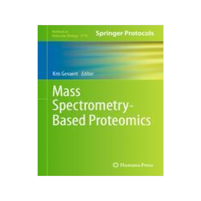 [预订]Mass Spectrometry-Based Proteomics 9781071634561