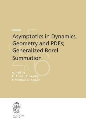 【预订】Asymptotics in Dynamics, Geometry and PDEs; Generalized Borel Summation