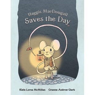 预订 Haggis MacDougall Saves the Day: 9781999742782