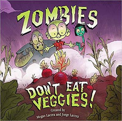 【预售】Zombies Don’t Eat Veggies!