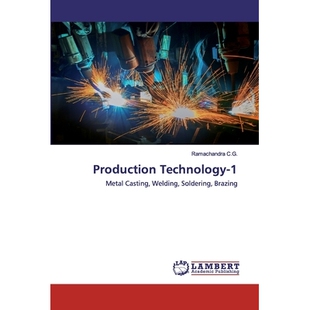 预订 Production Technology-1:Metal Casting, Welding, Soldering, Brazing: Metal Casting, Welding, Soldering, Brazing 生