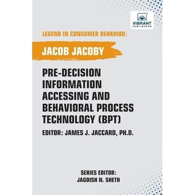 预订 Pre-decision Information Accessing and Behavioral Process Technology (BPT): 9781636515823