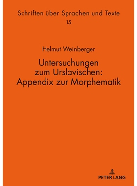 预订 Untersuchungen zum Urslavischen: Appendix zur Morphematik: 9783631899298