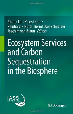 【预订】Ecosystem Services and Carbon Sequestration in the Biosphere