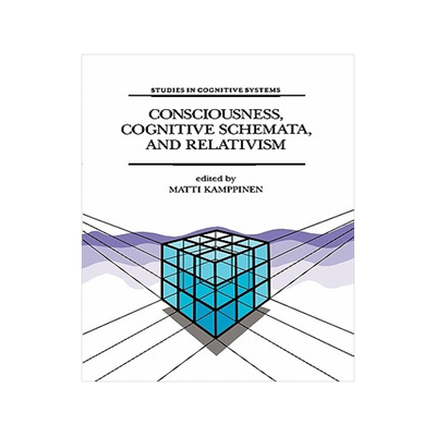 预订 Consciousness, Cognitive Schemata, and Relativism