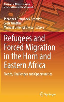 【预订】Refugees and Forced Migration in the Horn and Eastern Africa
