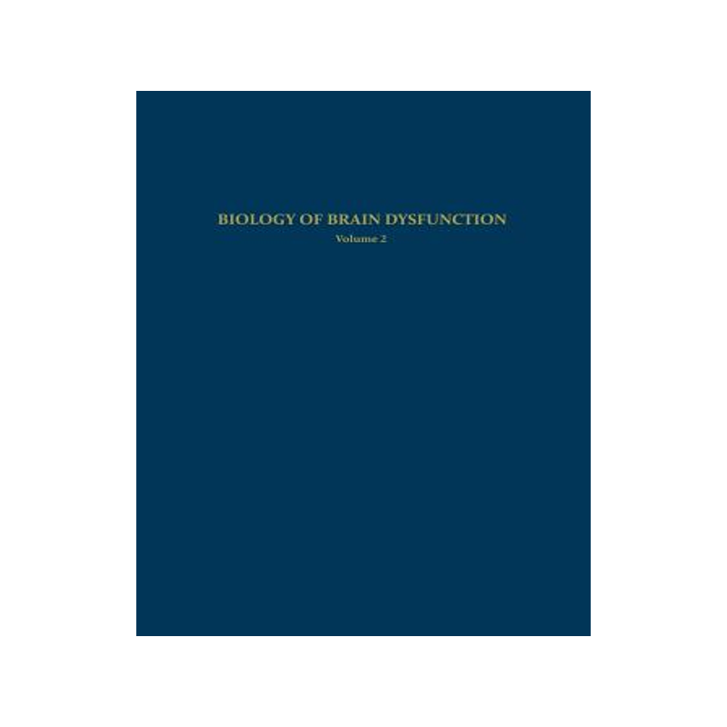预订 Biology of Brain Dysfunction