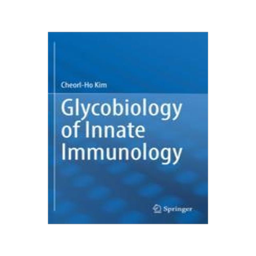 [预订]Glycobiology of Innate Immunology 9789811690839