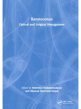 预订 Keratoconus: Optical and Surgical Management 圆锥形角膜：光学与外科管理: 9781032443256