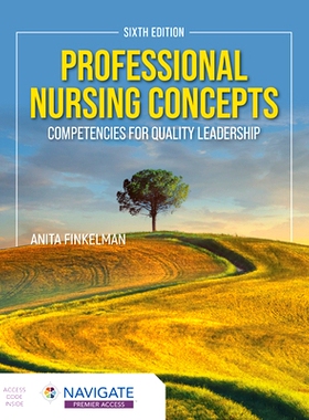 预订 NVPM: Professional Nursing Concepts 6E with Premier Access NVPM:专业护理概念6E与首要访问: 9781284296402