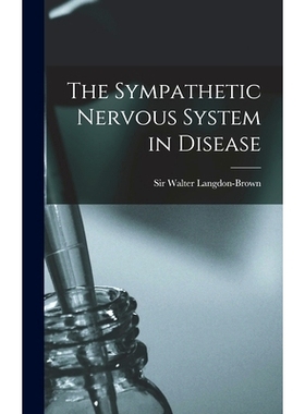 预订 The Sympathetic Nervous System in Disease